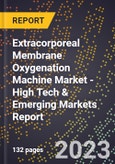 2023 Global Forecast for Extracorporeal Membrane Oxygenation Machine Market (2024-2029 Outlook) - High Tech & Emerging Markets Report- Product Image