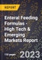 2023 Global Forecast for Enteral Feeding Formulas (2024-2029 Outlook) - High Tech & Emerging Markets Report - Product Thumbnail Image