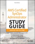 AWS Certified SysOps Administrator Study Guide. Associate SOA-C02 Exam. Edition No. 3. Sybex Study Guide- Product Image