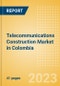 Telecommunications Construction Market in Colombia - Market Size and Forecasts to 2026 (including New Construction, Repair and Maintenance, Refurbishment and Demolition and Materials, Equipment and Services costs) - Product Thumbnail Image