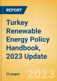 Turkey Renewable Energy Policy Handbook, 2023 Update- Product Image