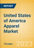 United States of America (USA) Apparel Market Size and Trend Analysis by Category (Clothing, Footwear, Accessories), Retail Channel, Supply Chain, Consumer Attitudes and Themes, Key Brands and Forecast, 2021-2026- Product Image