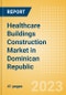 Healthcare Buildings Construction Market in Dominican Republic - Market Size and Forecasts to 2026 (including New Construction, Repair and Maintenance, Refurbishment and Demolition and Materials, Equipment and Services costs) - Product Thumbnail Image