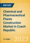 Chemical and Pharmaceutical Plants Construction Market in Czech Republic - Market Size and Forecasts to 2026 (including New Construction, Repair and Maintenance, Refurbishment and Demolition and Materials, Equipment and Services costs) - Product Thumbnail Image