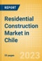 Residential Construction Market in Chile - Market Size and Forecasts to 2026 - Product Thumbnail Image