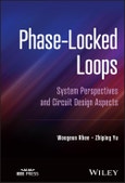 Phase-Locked Loops. System Perspectives and Circuit Design Aspects. Edition No. 1- Product Image
