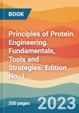 Principles of Protein Engineering. Fundamentals, Tools and Strategies. Edition No. 1- Product Image
