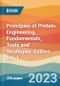 Principles of Protein Engineering. Fundamentals, Tools and Strategies. Edition No. 1 - Product Image