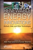 Renewable Energy Innovations. Biofuels, Solar, and Other Technologies. Edition No. 1- Product Image