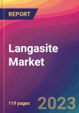 Langasite Market Size, Market Share, Application Analysis, Regional Outlook, Growth Trends, Key Players, Competitive Strategies and Forecasts, 2023 To 2031- Product Image