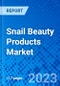 Snail Beauty Products Market, By Product Type, and By Distribution Channel, By Region - Size, Share, Outlook, and Opportunity Analysis, 2023 - 2030 - Product Image