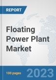 Floating Power Plant Market: Global Industry Analysis, Trends, Market Size, and Forecasts up to 2030- Product Image