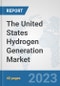 The United States Hydrogen Generation Market: Prospects, Trends Analysis, Market Size and Forecasts up to 2030 - Product Thumbnail Image