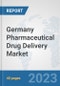 Germany Pharmaceutical Drug Delivery Market: Prospects, Trends Analysis, Market Size and Forecasts up to 2030 - Product Thumbnail Image