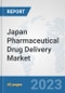 Japan Pharmaceutical Drug Delivery Market: Prospects, Trends Analysis, Market Size and Forecasts up to 2030 - Product Thumbnail Image