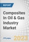 Composites In Oil & Gas Industry Market by Resin Type (Epoxy, Composites, Polyester, Phenolic), Fiber Type (Carbon, Glass,), Application (Pipes, Tanks, Top Side Applications, Pumps & Compressors), and Region - Global Forecasts to 2028 - Product Thumbnail Image