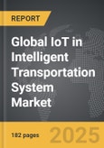 IoT in Intelligent Transportation System: Global Strategic Business Report- Product Image