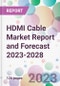 HDMI Cable Market Report and Forecast 2023-2028 - Product Thumbnail Image