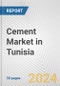 Cement Market in Tunisia: 2017-2023 Review and Forecast to 2027 - Product Image