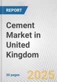 Cement Market in United Kingdom: 2019-2024 Review and Forecast to 2029- Product Image