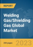 Welding Gas/Shielding Gas Global Market Report 2024- Product Image