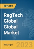 RegTech Global Global Market Report 2023- Product Image