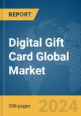 Digital Gift Card Global Market Report 2024- Product Image