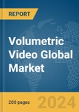Volumetric Video Global Market Report 2024- Product Image