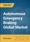 Autonomous Emergency Braking Global Market Report 2024- Product Image