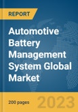 Automotive Battery Management System Global Market Report 2024- Product Image