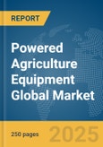 Powered Agriculture Equipment Global Market Report 2025- Product Image