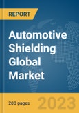 Automotive Shielding Global Market Report 2024- Product Image