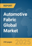 Automotive Fabric Global Market Report 2025- Product Image