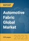 Automotive Fabric Global Market Report 2023 - Product Thumbnail Image