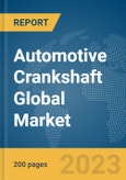 Automotive Crankshaft Global Market Report 2024- Product Image