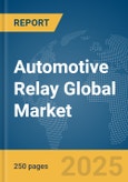 Automotive Relay Global Market Report 2024- Product Image