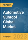 Automotive Sunroof Global Market Report 2024- Product Image