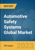 Automotive Safety Systems Global Market Report 2024- Product Image