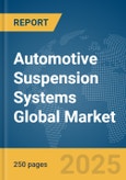 Automotive Suspension Systems Global Market Report 2024- Product Image