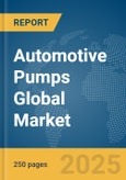 Automotive Pumps Global Market Report 2024- Product Image