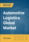 Automotive Logistics Global Market Report 2023 - Product Thumbnail Image