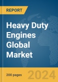 Heavy Duty Engines Global Market Report 2024- Product Image