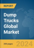 Dump Trucks Global Market Report 2024- Product Image