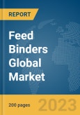 Feed Binders Global Market Report 2024- Product Image