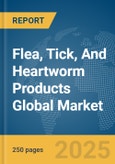 Flea, Tick, And Heartworm Products Global Market Report 2024- Product Image