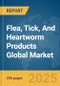 Flea, Tick, And Heartworm Products Global Market Report 2025 - Product Thumbnail Image
