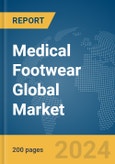 Medical Footwear Global Market Report 2024- Product Image
