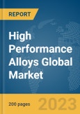 High Performance Alloys Global Market Report 2024- Product Image