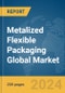 Metalized Flexible Packaging Global Market Report 2024 - Product Image