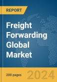 Freight Forwarding Global Market Report 2024- Product Image